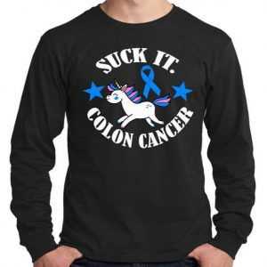 Suck It Colon Cancer Long Sleeve tee shirt