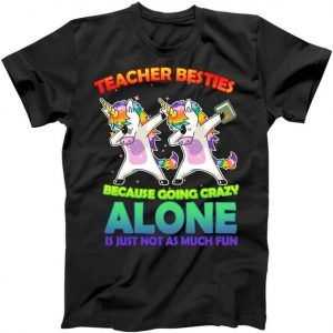 Teacher Besties tee shirt