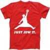 Just Jew It tee shirt