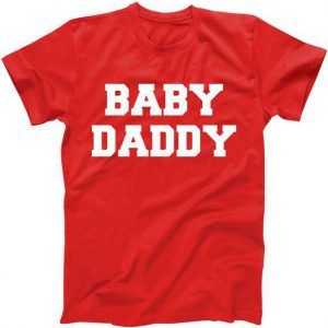 Baby Daddy New Father tee shirt