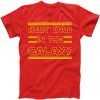 Best Dad In The Galaxy tee shirt