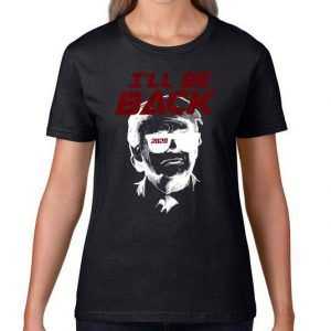 Trump Will Be Back 2020 Election tee shirt