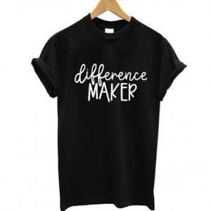 Difference Maker tee shirt