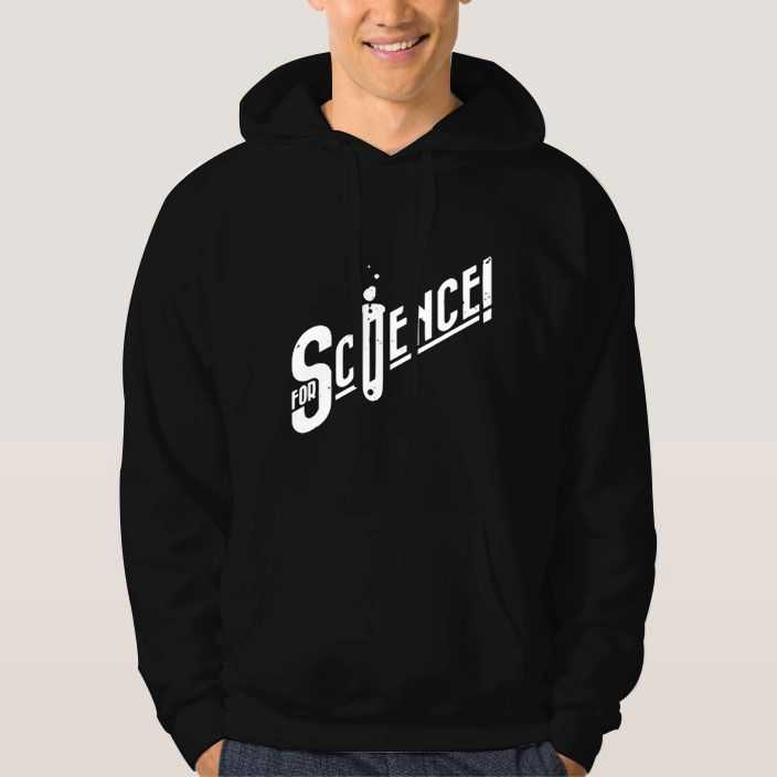 For-Science-Hoodie-For-Women's-Or-Men's For-Science-Hoodie-For-Women's-Or-Men's