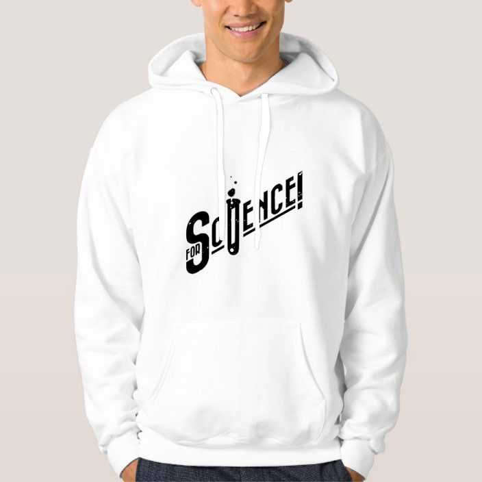 For-Science-White-Hoodie-For-Women's-Or-Men's For-Science-White-Hoodie-For-Women's-Or-Men's
