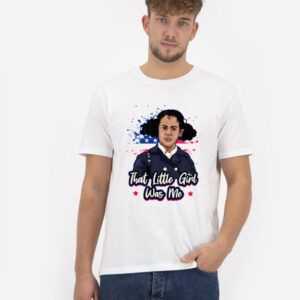 That-Little-Girl-Was-Me-T-Shirt-For-Women-and-Men-S-3XL