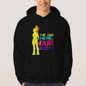 This-One-Here-Is-Our-Booty-Hoodie-For-Women's-Or-Men's