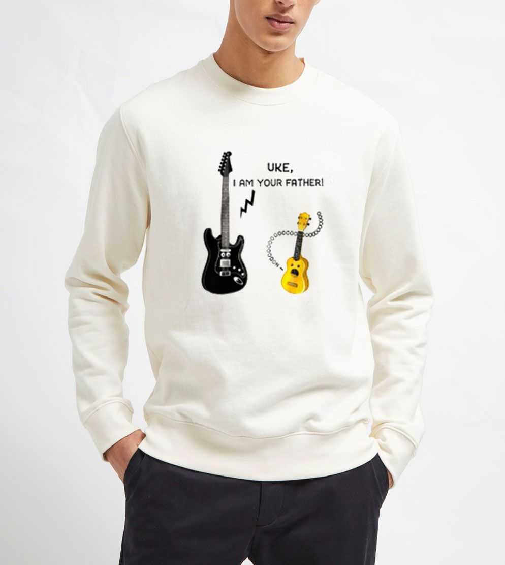 Uke-I-am-your-Father-Sweatshirt-Unisex-Adult-Size-S-3XL Uke-I-am-your-Father-Sweatshirt-Unisex-Adult-Size-S-3XL