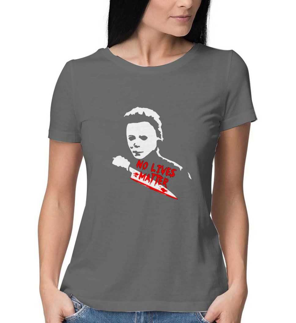 Michael-Myers-No-Lives-Matter-Gray-T-Shirt Michael-Myers-No-Lives-Matter-Gray-T-Shirt