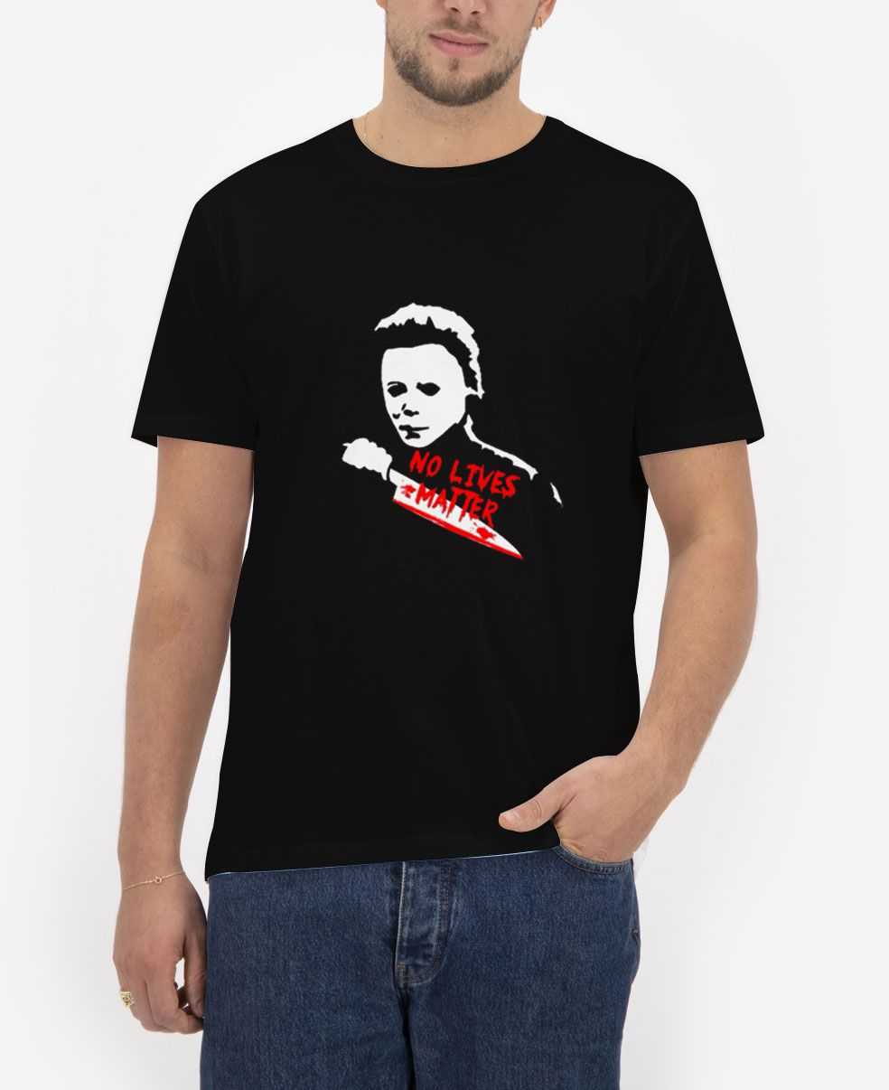 Michael-Myers-No-Lives-Matter-T-Shirt Michael-Myers-No-Lives-Matter-T-Shirt