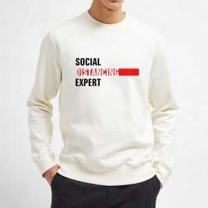 Social-distancing-expert-Sweatshirt-Unisex-Adult-Size-S-3XL