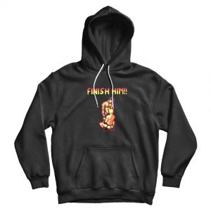 Finish Him Hoodie Unisex