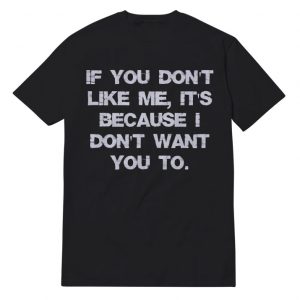 Motto In Life T-Shirt