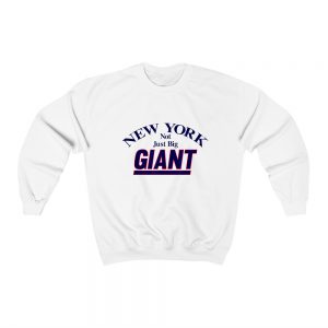 New York Not Just Big Giant Sweatshirt