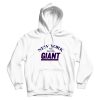 New York Not Just Big Giant Hoodie