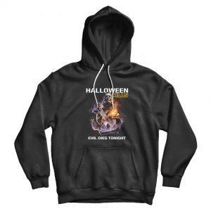 Halloween Kills Evil Dies Tonight Hoodie