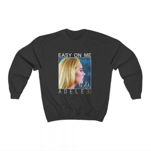 Adele Easy On Me Sweatshirt