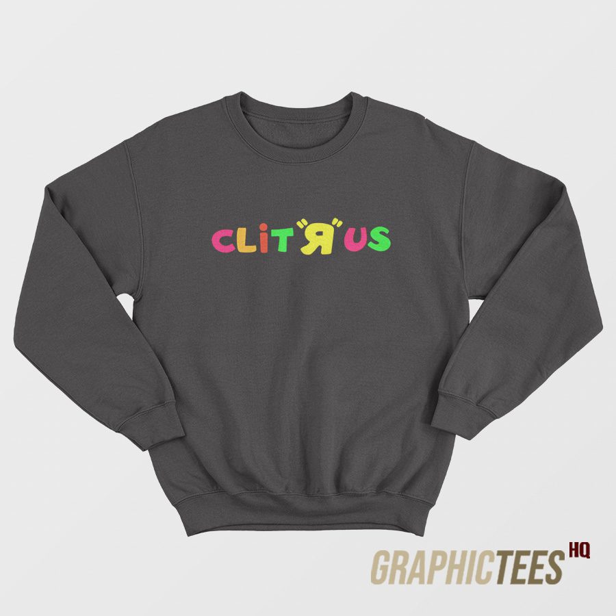 Clitrus Sweatshirt Clitrus Sweatshirt