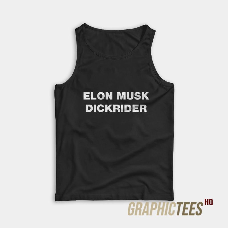 Elon Musk Dickrider Tank Top Elon Musk Dickrider Tank Top
