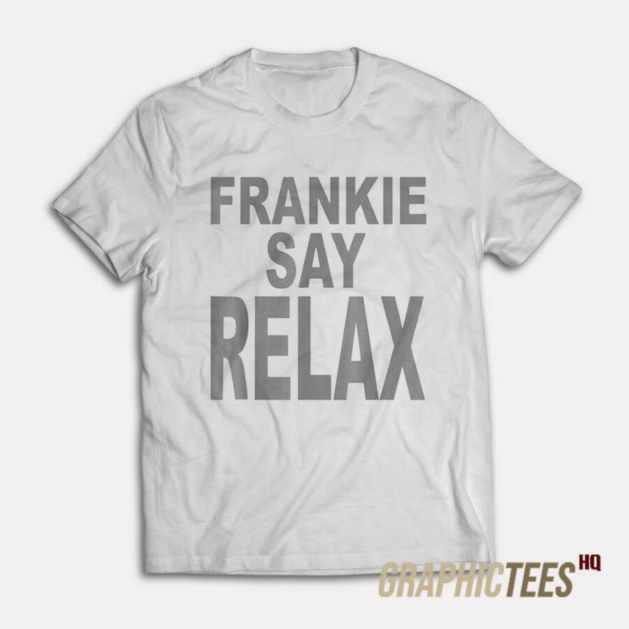 Frankie Say Relax T-Shirt Frankie Say Relax T-Shirt