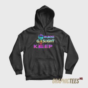 Girlboss Gatekeep Gaslight Hoodie