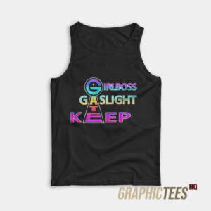 Girlboss Gatekeep Gaslight Tank Top