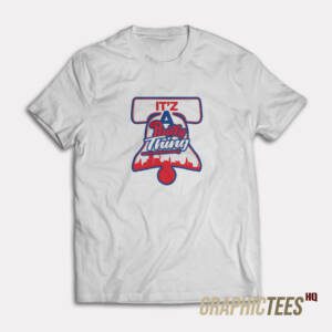 It'z A Philly Thing T-Shirt
