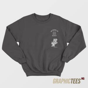 On Doing An Evil Deed Blues Sweatshirt