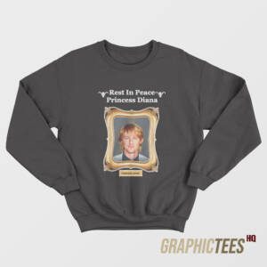 Rest In Peace Princess Diana Sweatshirt