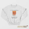The Catcher In The Rye Sweatshirt