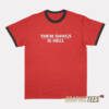 Them Dawgs Is Hell Ringer T-Shirt