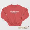 Them Dawgs Is Hell Sweatshirt