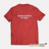 Them Dawgs Is Hell T-Shirt