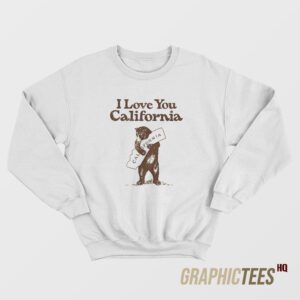 Bear Love California Sweatshirt