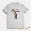 Bear Love California T-Shirt