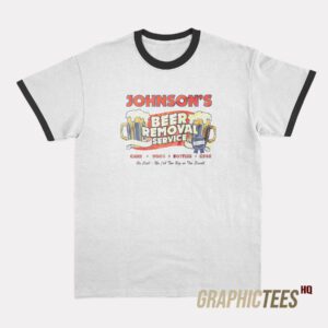 Beer Removal Service Ringer T-Shirt