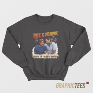 Bill And Frank Sweatshirt