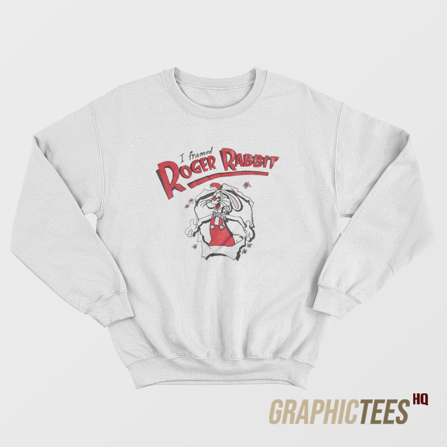I Framed Roger Rabbit Sweatshirt I Framed Roger Rabbit Sweatshirt