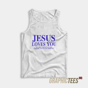 Jesus Loves You Tank Top