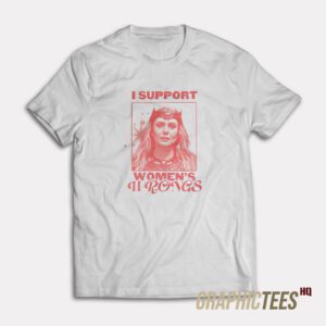 Scarlet Witch I Support Women’s Wrongs T-Shirt