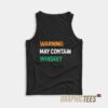 Warning May Contain Whiskey Tank Top