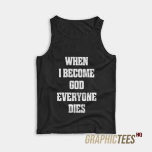 When I Become Tank Top