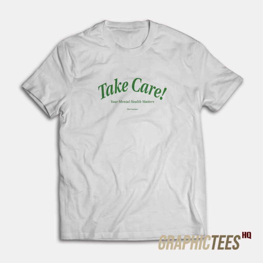Almost Gone AZ Take Care T-Shirt Almost Gone AZ Take Care T-Shirt