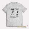 Gay Test T-Shirt