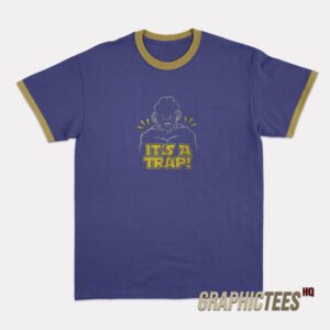 Star Wars Ackbar It’s a Trap Ringer T-Shirt