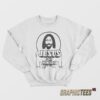 Jesus Is My Homeboy Sweatshirt