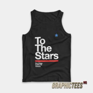 To The Stars San Diego California Tank Top