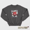 Your Heart's All Gone Sweatshirt