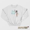Joseline Hernandez Hey Maid Sweatshirt