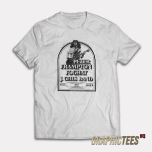 Peter Frampton Foghat J Geils Band T-Shirt